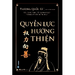 Quyền lực hướng thiện mới 100% HCM.PO Trương Quốc Ký