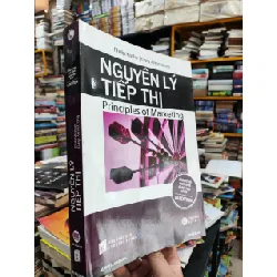 Nguyên Lý Tiếp Thị Principles of Marketing - Philip Kotler | Gary Armstrong