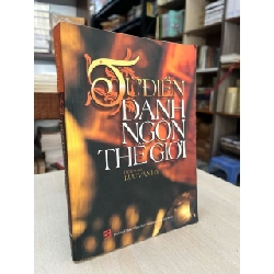 Từ điển danh ngôn thế giới - Lưu Văn Hy