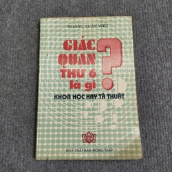 GIÁC QUAN THỨ 6 LÀ GÌ? KHOA HỌC HAY TÀ THUẬT