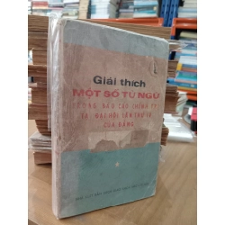 Giải thích một số từ ngữ trong báo cáo chính trị tại Đại hội lần thứ IV của Đảng