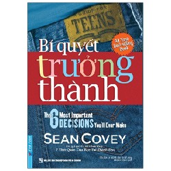 Bí Quyết Trưởng Thành (Tái Bản 2021) - Sean Covey 27857