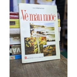 Vẽ màu nước - A.A. Torositsep