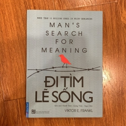 Đi tìm lẽ sống - Man’s search for meaning