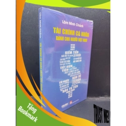 (TẶNG BOOKMARK) Tài Chính Cá Nhân Dành Cho Người Việt Nam Lâm Minh Chánh mới 100% RBK0804