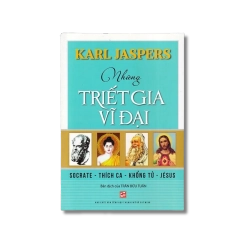 Những triết gia vĩ đại - Karl Jaspers