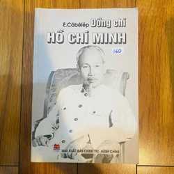 sách: ĐỒNG CHÍ HỒ CHÍ MINH -E.Côbêlép #TAKE 290989