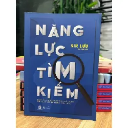 Năng Lực Tìm Kiếm – Sir Lưu 572434