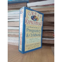 Great Expectations: Your all-in-one resource for pregnancy & childbirth -