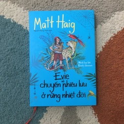 Evie và Chuyến Phiêu Lưu ở Rừng Nhiệt Đới - Matt Haig (bìa cứng) 223672