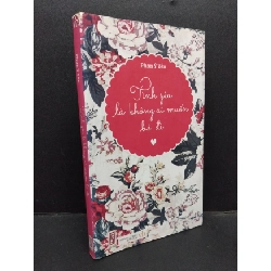 Tình yêu là không ai muốn bỏ đi mới 80% ố bẩn nhẹ 2014 HCM1008 Phan ý Yên VĂN HỌC Rebooks.vn