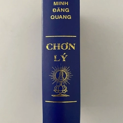 Chơn lý - Tổ sư Minh Đăng Quang (sách mới 100%) 365604