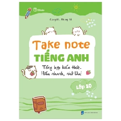 Takenote Tiếng Anh Lớp 10 - Giang Vi, Nhung Đỗ