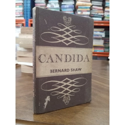 Candida: A mystery in three acts - Bernard Shaw