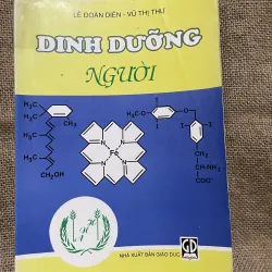 Dinh dưỡng người - LÊ DOÃN DIÊN - VŨ THỊ THƯ - sách y khổ lớn 340 tr