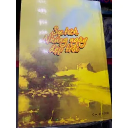 [Phiên Chợ Sách Cũ] Sự tích những ngày đẹp trời 2009 Hòa Vang 1704 440168
