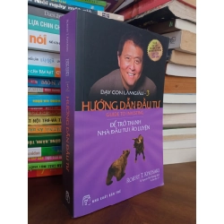 Dạy Con Làm Giàu tập 3 - Robert T.Kiyosaki & Sharon L.Lechter 127501