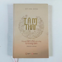 Tâm thái - Bí quyết làm chủ cuộc sống từ trong tâm bìa cứng (2017)