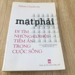 MẶT PHẢI ĐI TÌM NHỮNG CƠ HỘI TIỀM ẨN TRONG CUỘC SỐNG 