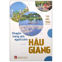 Chuyện Trong Nhà Ngoài Xóm - Miệt Hậu Giang - Trần Minh Thương