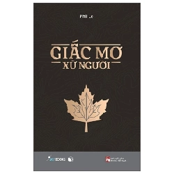 Giấc Mơ Xứ Người - Phil Le 206043