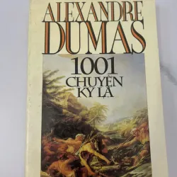 1001 Chuyện Kỳ Lạ - Alexandre Dumas