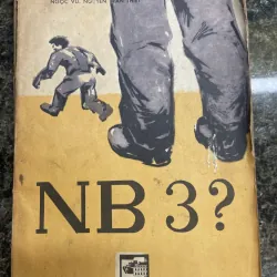 NB 3? Minh Kiên, Phạm Xuân Lục, Ngọc Vũ, Nguyễn Trần Thiết XB 1986