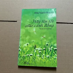 Hãy tìm tôi giữa cánh đồng