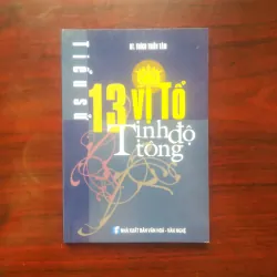 [Sách Phật Giáo] Tiểu Sử 13 Vị Tổ Tịnh Độ Tông (Thích Thiền Tâm)