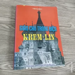 Giáo Chủ Trong Điện Kremlin - Tom Clancy