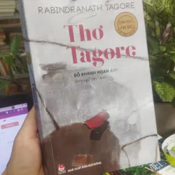 THƠ TAGORE - RABINDRANATH TAGORE