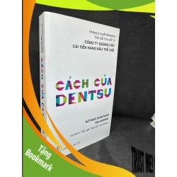 (TẶNG BOOKMARK) Cách Của Dentsu - Kotaro Sugiyama, Tim Andree 2204, 2015 RBK