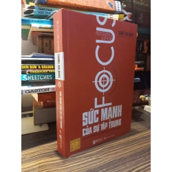 Sức mạnh của sự tập trung - Daniel Goleman
