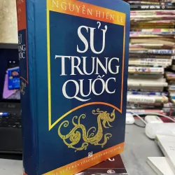 SÁCH SỬ TRUNG QUỐC  Tác giả: Nguyễn Hiến Lê