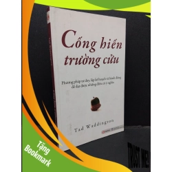 (TẶNG BOOKMARK) Cống hiến trường cửu mới 80% ố nhẹ 2010 RBK1008 Tad Waddington KỸ NĂNG
