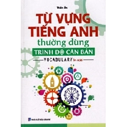 Từ vựng tiếng anh thường dùng trình độ căn bản mới 100% HCM.PO Thiên Ân Oreka-Blogmeo 135763