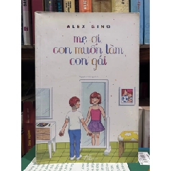 Mẹ ơi, con muốn làm con gái - Alex Gino 150077