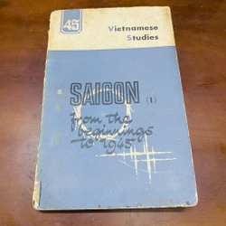 Vietnamese Studies - Saigon from the beginnings to 1945