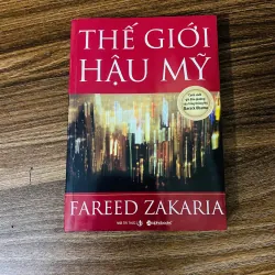 Thế giới hậu Mỹ -  Fareed Zakaria#HATRA