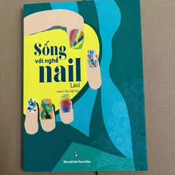 Sống với nghề nail