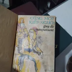 Cũng một kiếp người của Guy de Maupassant  934411