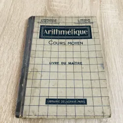 ARITHMÉTIQUE – COURS MOYEN (Livre du Maître)