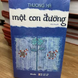 Một con đường (Tiểu thuyết) – Tác giả: Thương Hà