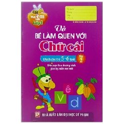 Mai Em Vào Lớp 1 - Vở Bé Làm Quen Với Chữ Cái (Dành Cho Trẻ 5 - 6 Tuổi) - Tập 2 - Lê Hồng Đăng, Lê Thị Ngọc Ánh 282376