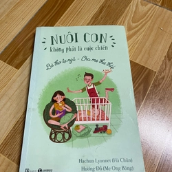 Nuôi con không phải cuộc chiến 