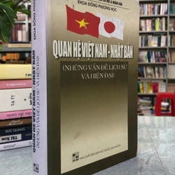 QUAN HỆ VIỆT NAM – NHẬT BẢN (NHỮNG VẤN ĐỀ LỊCH SỬ VÀ HIỆN ĐẠI) 358612