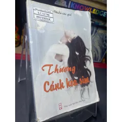 Thương cánh hoa sim 2010 mới 75% ố bẩn nhẹ Nhiều tác giả HPB0906 SÁCH VĂN HỌC Blogmeo21025
