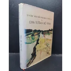 [Sách Cũ SCGR] 52 Năm Theo Thầy Học Đạo Và Phụng Sự Tập 1 Con Đường Mở Rộng Thích Nữ Chân Không bìa cứng mới 80% HCM0904
