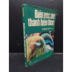 [Phiên Chợ Sách Cũ] Biến ước mơ thành hiện thực - Phạm Anh Tuấn 2004 2303