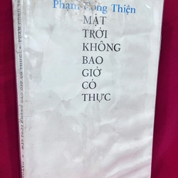 Mặt trời không bao giờ có thực - Phạm Công Thiện